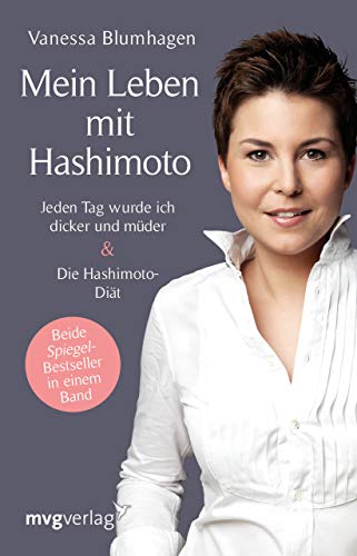 Mein Leben mit Hashimoto: Jeden Tag wurde ich dicker und müder. Die Hashimoto-Diät