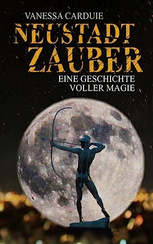 Neustadtzauber: Eine Geschichte voller Magie (Schattenseiten-Trilogie, Band 2) von CREATESPACE
