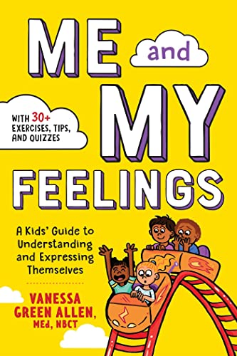 Me and My Feelings: A Kids' Guide to Understanding and Expressing Themselves von Rockridge Press