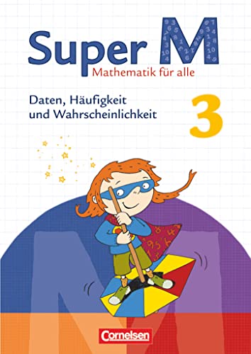 Super M - Mathematik für alle - Zu allen Ausgaben - 3. Schuljahr: Daten, Häufigkeit und Wahrscheinlichkeit - Themenheft von Cornelsen Verlag