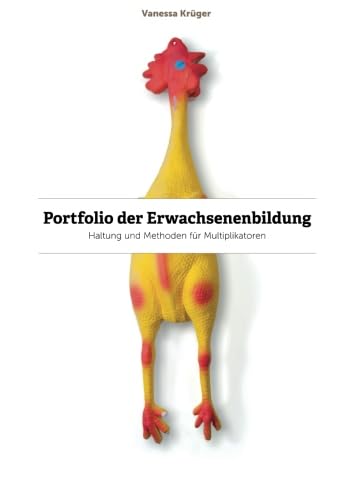 Portfolio der Erwachsenenbildung: Haltung und Methoden für Multiplikator/innen