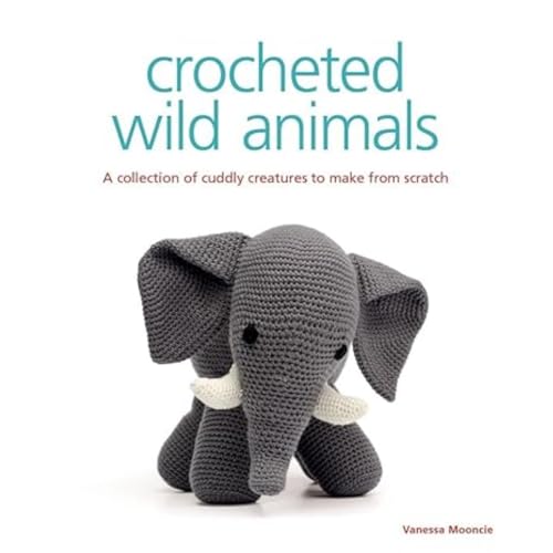 Crocheted Wild Animals