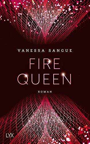 Fire Queen: Roman (Cosa Nostra, Band 2) von LYX
