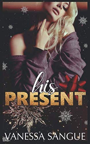 His Present von Independently published