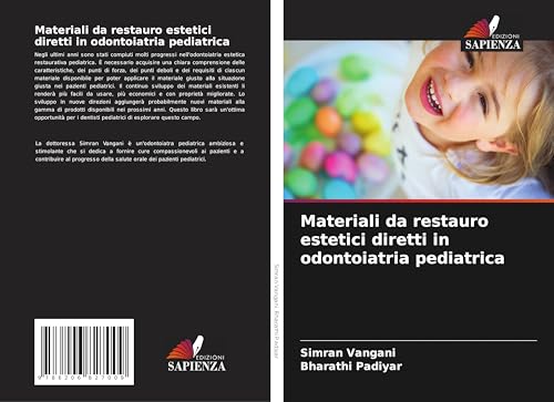 Materiali da restauro estetici diretti in odontoiatria pediatrica: DE von Edizioni Sapienza