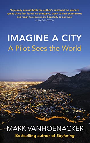 Imagine a City: A Pilot Sees the World von RANDOM HOUSE UK