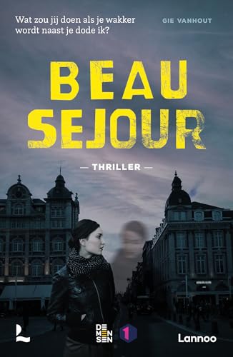 Beau Sejour: thriller von Lannoo