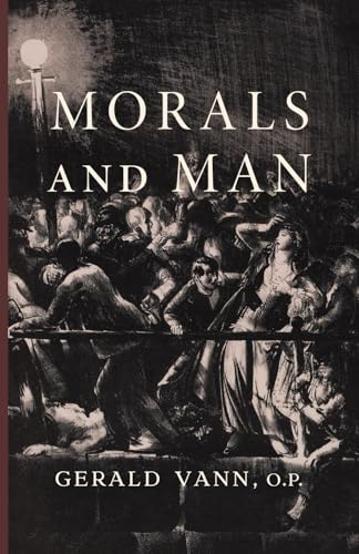 Morals and Man von Cluny