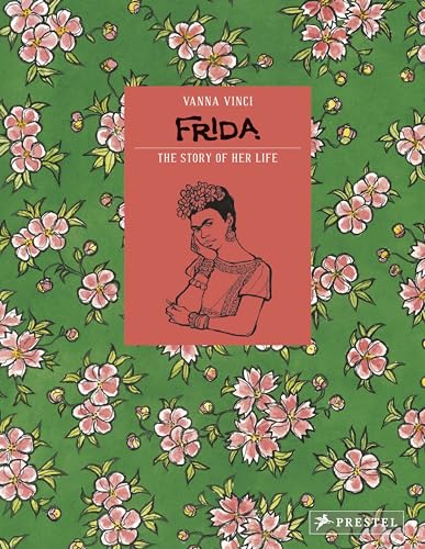 Frida: The Story of Her Life