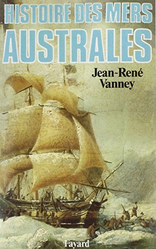 Histoire des mers australes von FAYARD