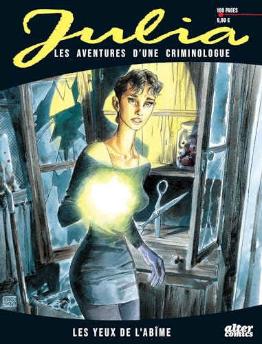 Julia - Tome 1 - Les yeux de l'abîme: Les aventures d'une Criminologue von ALTER COMICS