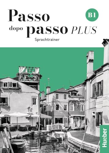 Passo dopo passo PLUS B1: Der Italienischkurs / Sprachtrainer von Hueber
