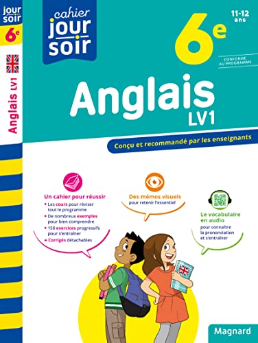 Anglais 6e LV1 - Cahier Jour Soir: Conçu et recommandé par les enseignants Anglais 6e LV1 - Cahier Jour Soir: Conçu et recommandé par les enseignants