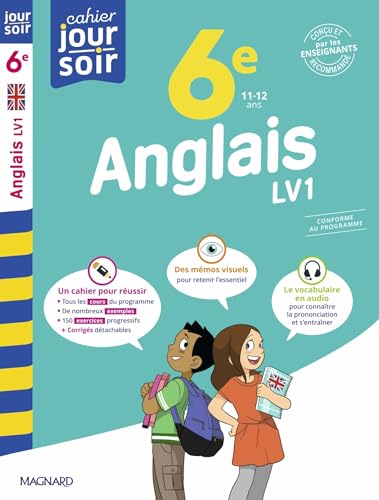 Anglais 6e LV1 - Cahier Jour Soir: Conçu et recommandé par les enseignants von MAGNARD