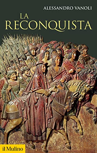 La reconquista (Storica paperbacks) von Il Mulino