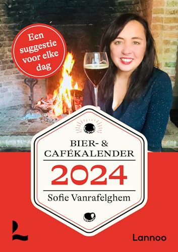 Bier- en cafékalender 2024: Een suggestie voor elke dag (Bier- en cafékalender: Een suggestie voor elke dag) von Lannoo
