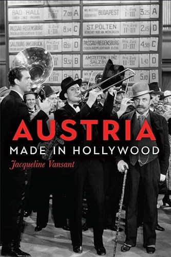 Austria Made in Hollywood (Screen Cultures: German Film and the Visual) von Camden House Inc
