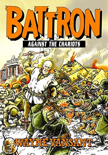 Battron: Against the Chariots