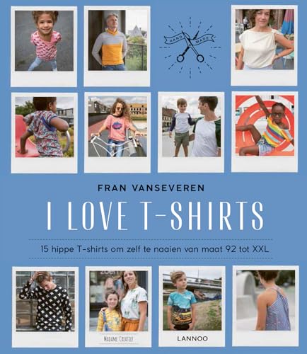 I love t-shirts: 28 hippe t-shirts om zelf te maken von Lannoo