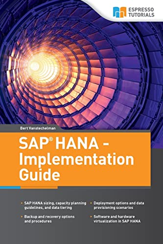 SAP HANA - Implementation Guide von Createspace Independent Publishing Platform