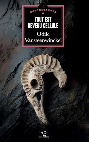 Tout est devenu cellule von Edern éditions