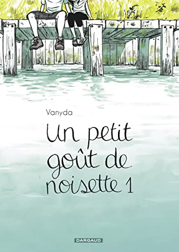 Un petit goût de noisette - Tome 1