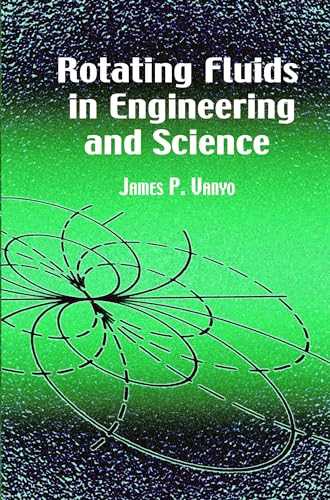 Rotating Fluids in Engineering and Science (Dover Civil and Mechanical Engineering) von Dover Publications