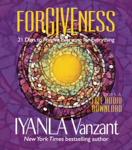 Forgiveness: 21 Days to Forgive Everyone for Everything von Hay House UK