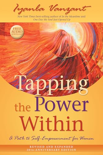 Tapping the Power Within: A Path to Self-Empowerment for Women: 20th Anniversary Edition: A Path to Self-Empowerment for Women: Free audio download