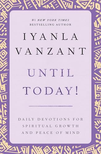 Until Today!: Daily Devotions for Spiritual Growth and Peace of Mind (New York) von Atria Books