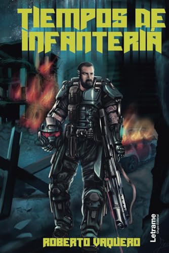 Tiempos de infantería (Novela, Band 1)