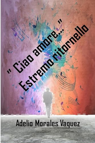 "Ciao amore ..." Ultimo ritornello von Blurb