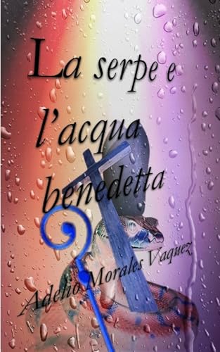 La serpe e l'acqua benedetta von Blurb