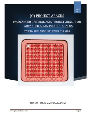 Advanced Central Asia Project Abacus (or) Advanced Asian Project Abacus: Step by Step Abacus Puzzles For Kids von PublishDrive