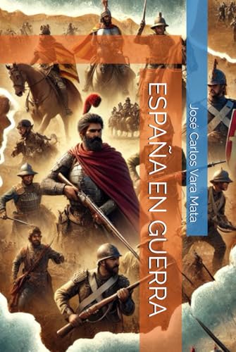 ESPAÑA EN GUERRA ESPAÑA EN GUERRA von Independently published