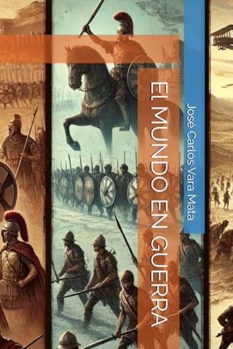 El MUNDO EN GUERRA El MUNDO EN GUERRA von Independently published