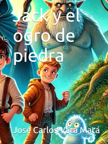 Jack y el ogro de piedra Jack y el ogro de piedra von Independently published