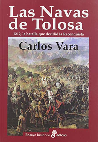 Las Navas de Tolosa (Ensayo histórico) von Editora y Distribuidora Hispano Americana, S.A.