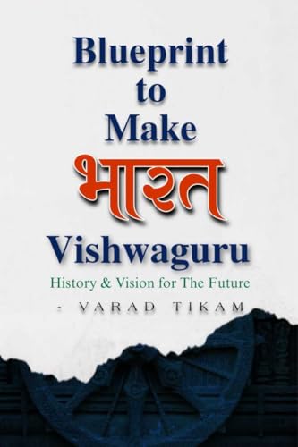 BluePrint to Make Bharat Vishwaguru von Notion Press