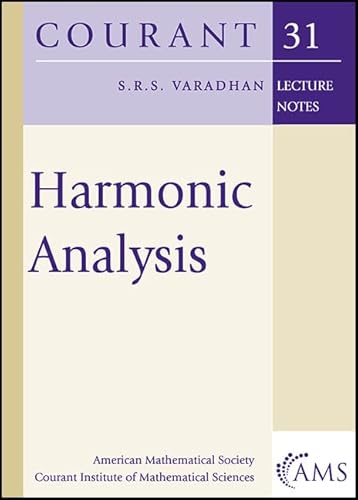 Harmonic Analysis (31) (Courant Lecture Notes, 31, Band 31)