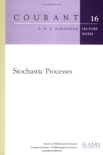 Stochastic Processes (Courant Lecture Notes)