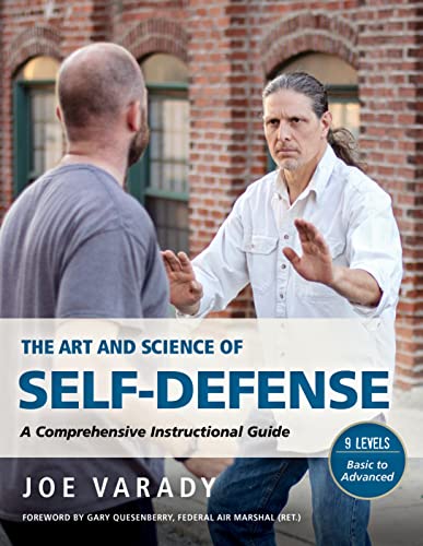 The Art and Science of Self Defense: A Comprehensive Instructional Guide (Martial Science) von YMAA Publication Center