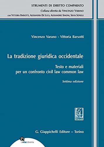 La tradizione giuridica occidentale. Testo e materiali per un confronto civil law common law (Strumenti di diritto comparato) von Giappichelli