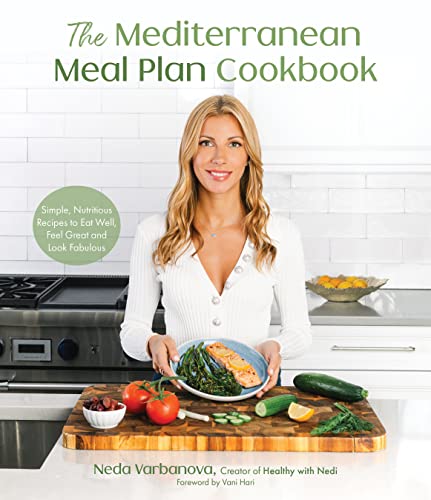 The Mediterranean Meal Plan Cookbook: Simple, Nutritious Recipes to Eat Well, Feel Great and Look Fabulous von Page Street Publishing Co.