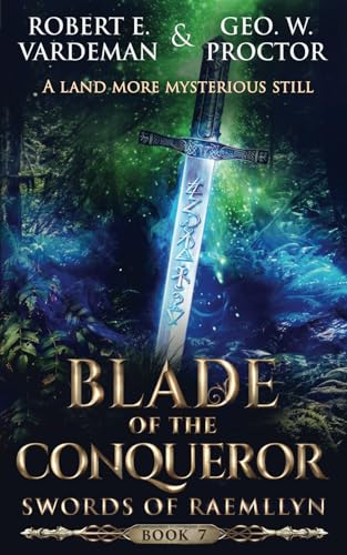 Blade of the Conqueror (Swords of Raemllyn, Band 7) von Independently published
