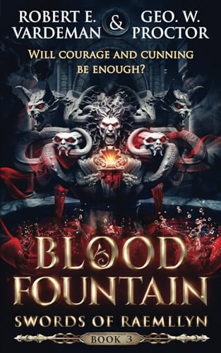 Blood Fountain (Swords of Raemllyn, Band 3) von Independently published