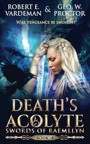Death's Acolyte (Swords of Raemllyn, Band 4) von Independently published