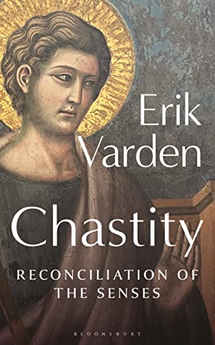 Chastity: Reconciliation of the Senses von Bloomsbury Continuum