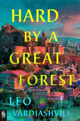 Hard by a Great Forest: A Novel