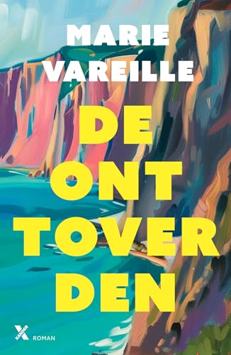 De onttoverden De onttoverden von Xander Uitgevers B.V.